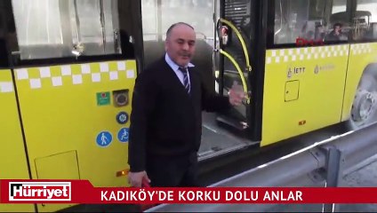 Kadıköy'de korku dolu anlar!