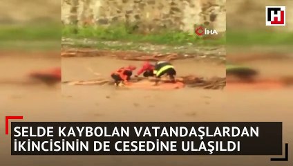 Selde kaybolan vatandaşlardan ikincisinin de cesedine ulaşıldı