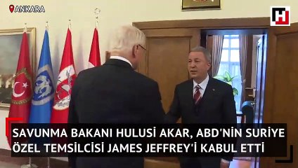 Savunma Bakanı Hulusi Akar, James Jeffrey'i kabul etti
