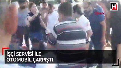 İşçi servisi ile htvhaber,otomobil çarpıştı
