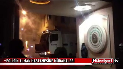 ALMAN HASTANESİ'NE TOMA'LI MÜDAHALE