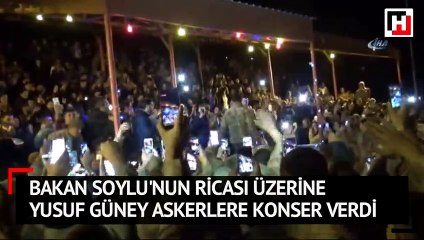 Bakan Soylu'nun ricası üzerine Yusuf Güney askerlere konser verdi