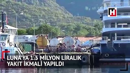 Luna’ya 1.5 milyon liralık yakıt ikmali yapıldı