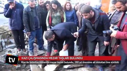 Rize'de belediye kazısında tarihi mezar taşlaları çıktı