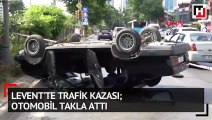 Levent’te trafik kazası  otomobil takla attı