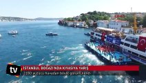 İstanbul Boğazı'nda kıyasıya yarış