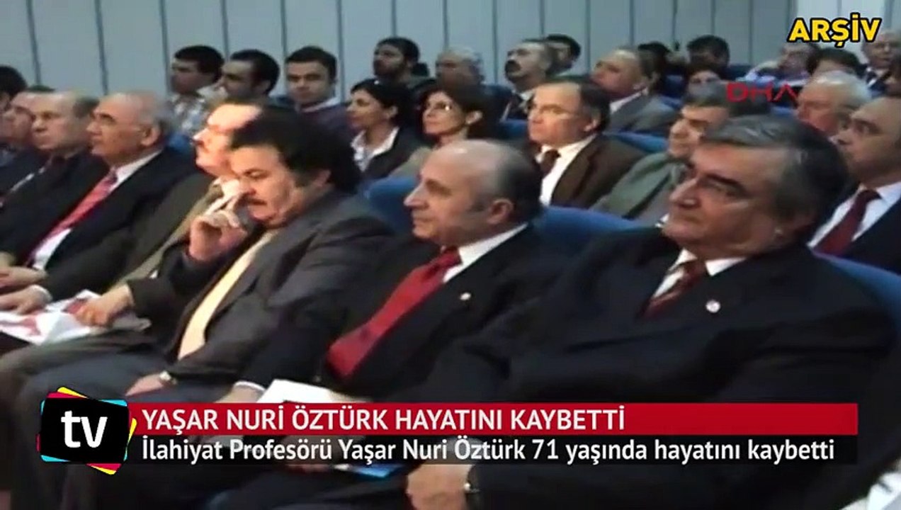 Yaşar Nuri Öztürk hayatını kaybetti