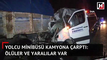Yolcu minibüsü kamyona çarptı: Ölüler ve yaralılar var