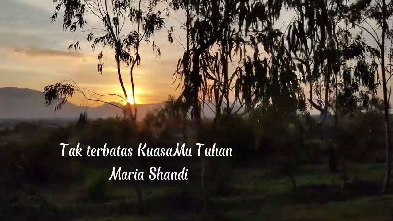 Tak Terbatas KuasaMu Tuhan || Maria Shandi