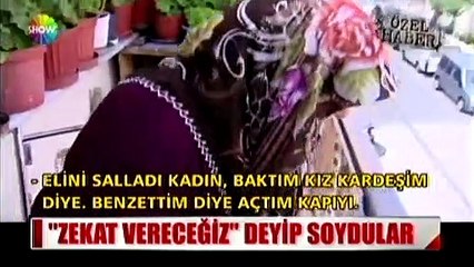 'Zekat vereceğiz' deyip soydular