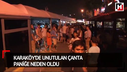 Karaköy'de unutulan çanta paniğe neden oldu