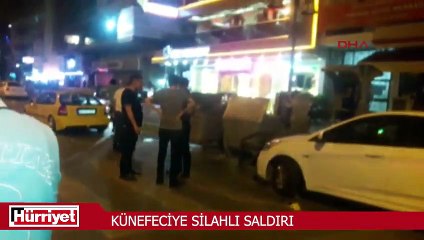 Künefeciye silahlı saldırıda 6 kişi yaralandı, bir kişi kalp krizi geçirdi
