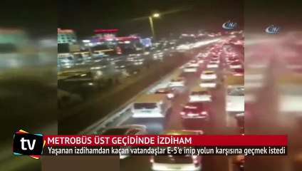 Metrobüs üst geçidinde izdiham kamerada