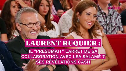 Laurent Ruquier : il "présumait" l’arrêt de sa collaboration avec Léa Salamé ? Ses révélations cash