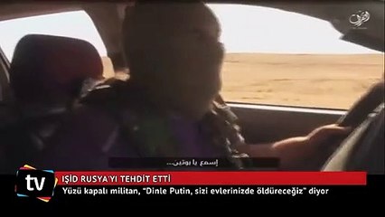 IŞİD Rusya’yı tehdit etti