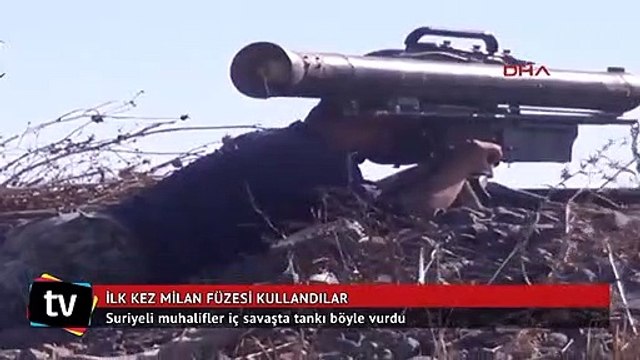Suriyeli muhalifler ilk kez Milan füzesi kullanarak tank vurdu