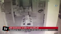 Bir dakikada 20 bin tl çaldılar