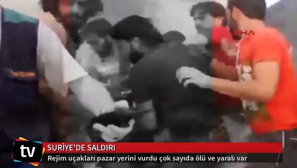 Suriye'de rejim uçakları pazar yerini vurdu