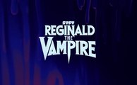 Reginald the Vampire - Promo 1x03