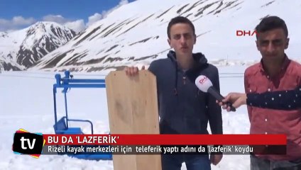 Rizeli teleferik yaptı, adını da 'lazferik' loydu