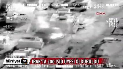 Irak'ta 200 IŞİD üyesi öldürüldü