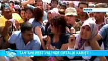 Mersin'de tantuni festivalinde gerginlik