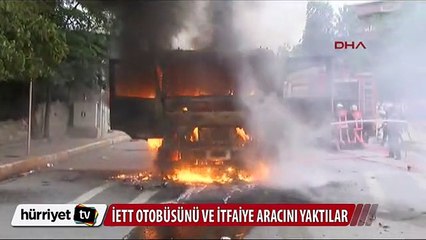 İtfaiye aracı ve otobüsü yaktılar
