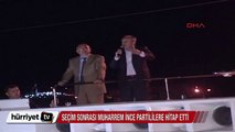 Muharrem İnce Yalova'da seçim sonrası partililere seslendi