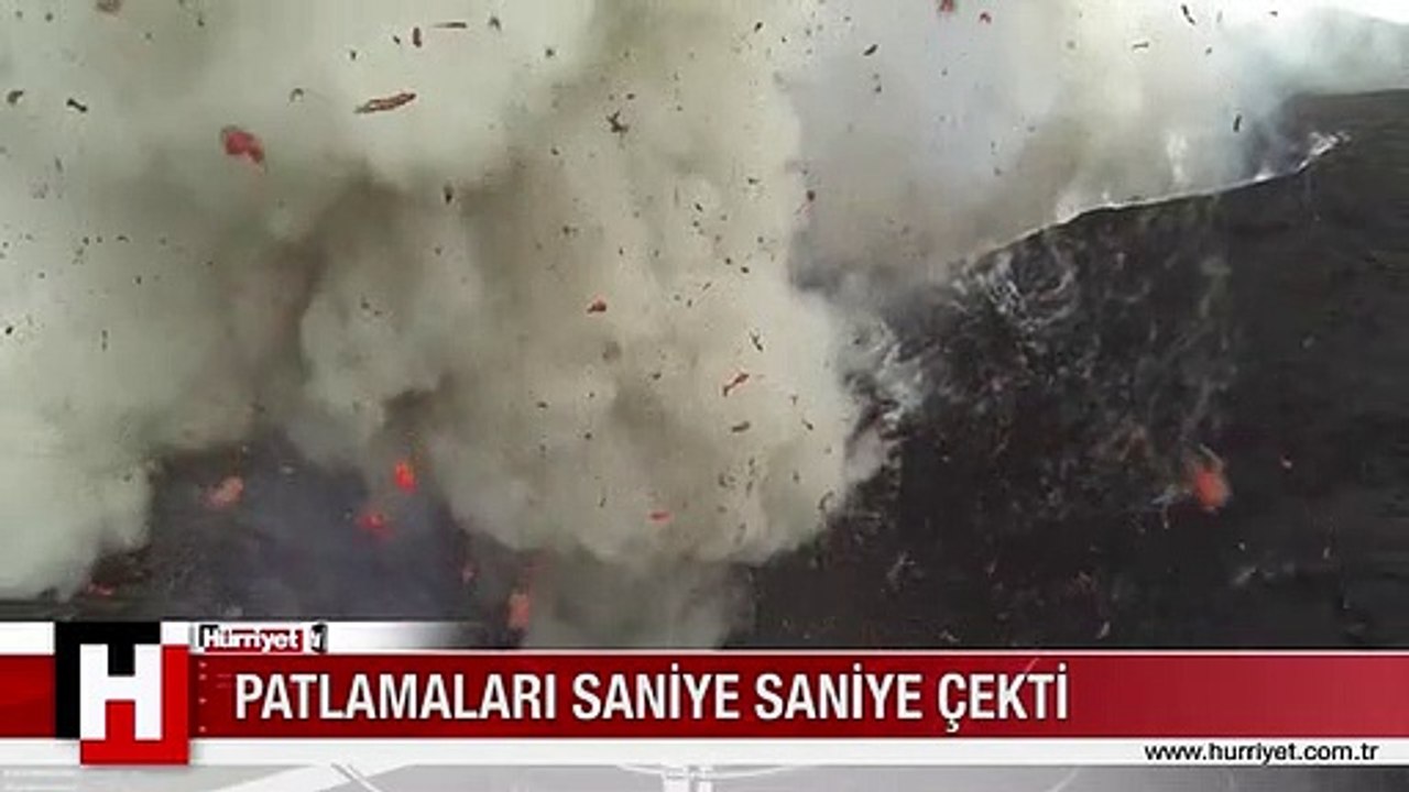 PATLAMALARI SANİYE SANİYE ÇEKTİ