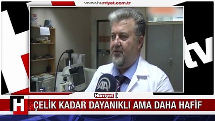 ÇELİK KADAR DAYANIKLI AMA DAHA HAFİF