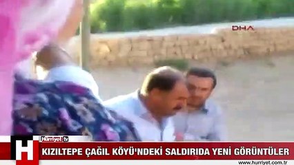 EVİN KADINI ÇEKMİŞTİ! KIZILTEPE ÇAĞIL KÖYÜ'NDEKİ SALDIRININ YENİ GÖRÜNTÜLERİ
