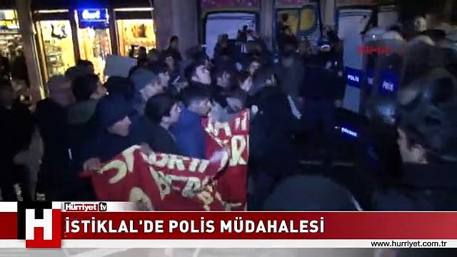 İSTİKLAL'DE POLİS MÜDAHALESİ