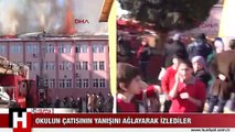 OKULUN YANIŞINI AĞLAYARAK İZLEDİLER