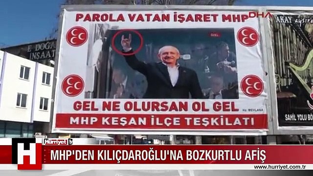 MHP'DEN KILIÇDAROĞLU'NA BOZKURTLU AFİŞ