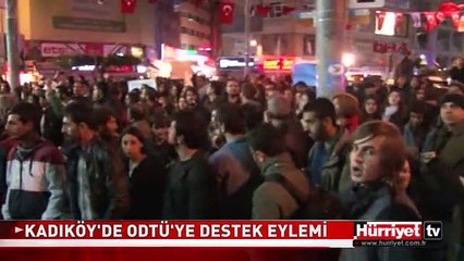 KADIKÖY'DE ODTÜ'YE DESTEK EYLEMİ