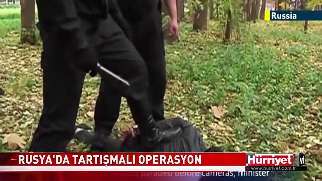 RUS POLİSİNDEN YAKA PAÇA OPERASYON