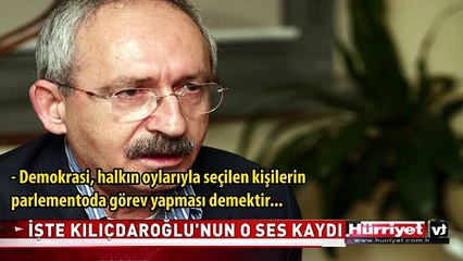 İŞTE KILIÇDAROĞLU'NUN O SES KAYDI