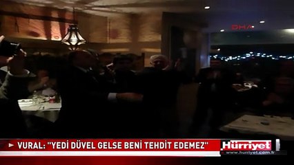 OKTAY VURAL: "YEDİ DÜVEL GELSE BENİ TEHDİT EDEMEZ"