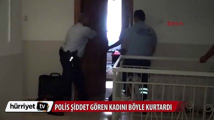 Polis ve itfaiye şiddet gören kadını kapıyı kırıp kurtardı
