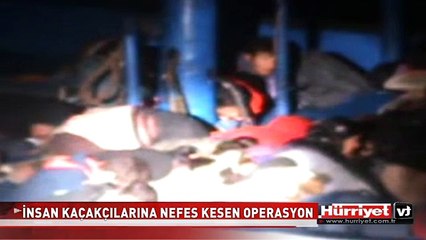 İNSAN KAÇAKÇILARINA NEFES KESEN OPERASYON