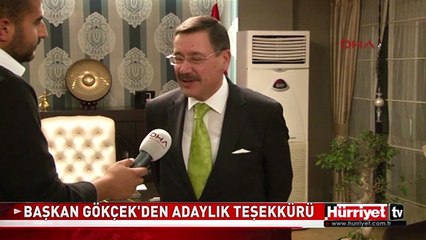 BAŞKAN GÖKÇEK'DEN ADAYLIK TEŞEKKÜRÜ