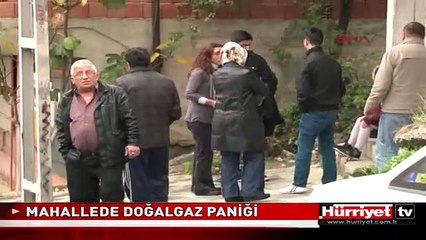 MAHALLEDE DOĞALGAZ PANİĞİ