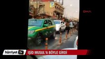 IŞİD Musul'a böyle girdi