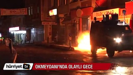 Okmeydanı'nda olaylı gece