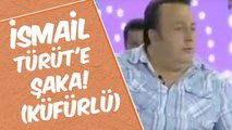 Şakacı Mustafa Karadeniz - İsmail Türüt'e Şaka! (Küfürlü)