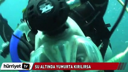 Su altında yumurta kırmak