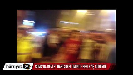 Soma Devlet Hastanesi önünde bekleyiş sürüyor