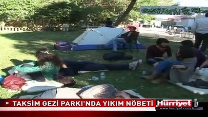 TAKSİM GEZİ PARKI'NDA YIKIM NÖBETİ