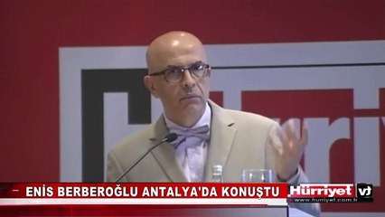 ENİS BERBEROĞLU ANTALYA'DA KONUŞTU