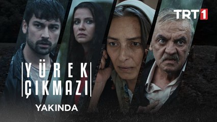 Yürek Çıkmazı Yakında TRT 1'de!